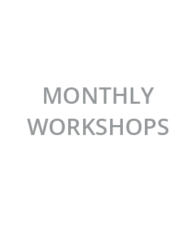 Monthly Workshops