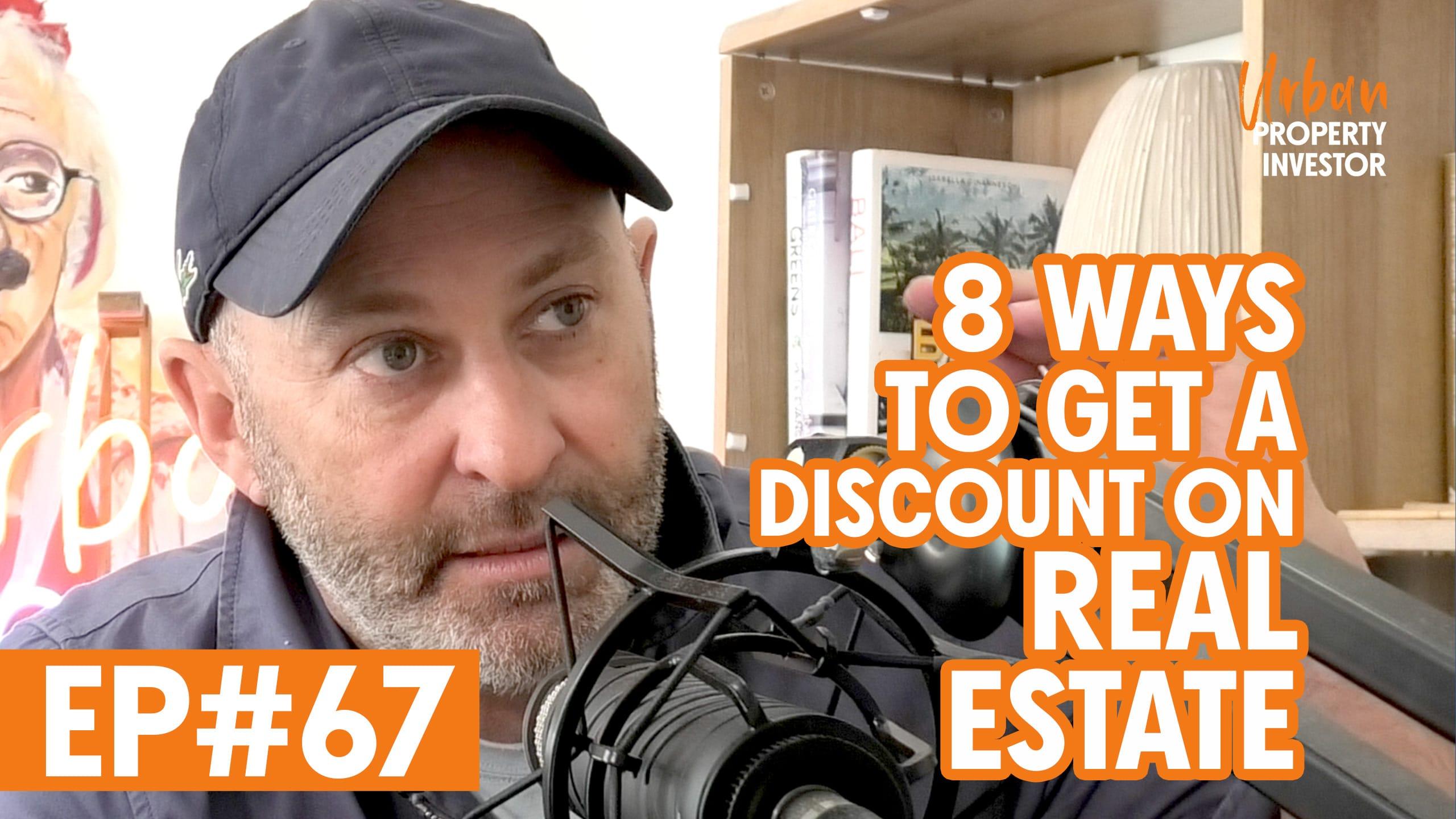 8 Ways to Get A Discount On Real Estate 2