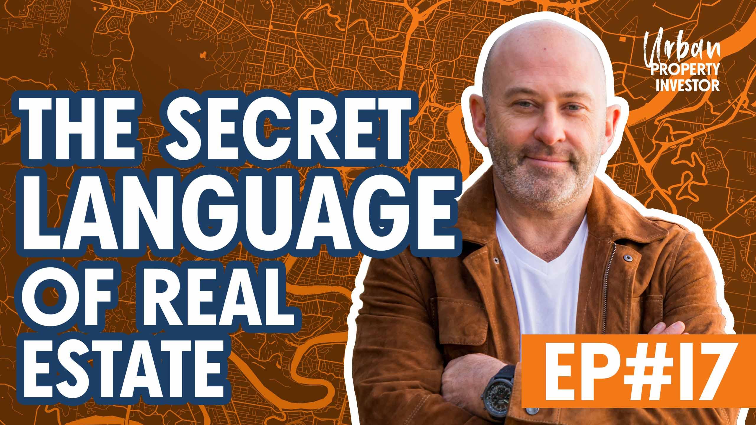 The Secret Language of Real Estate