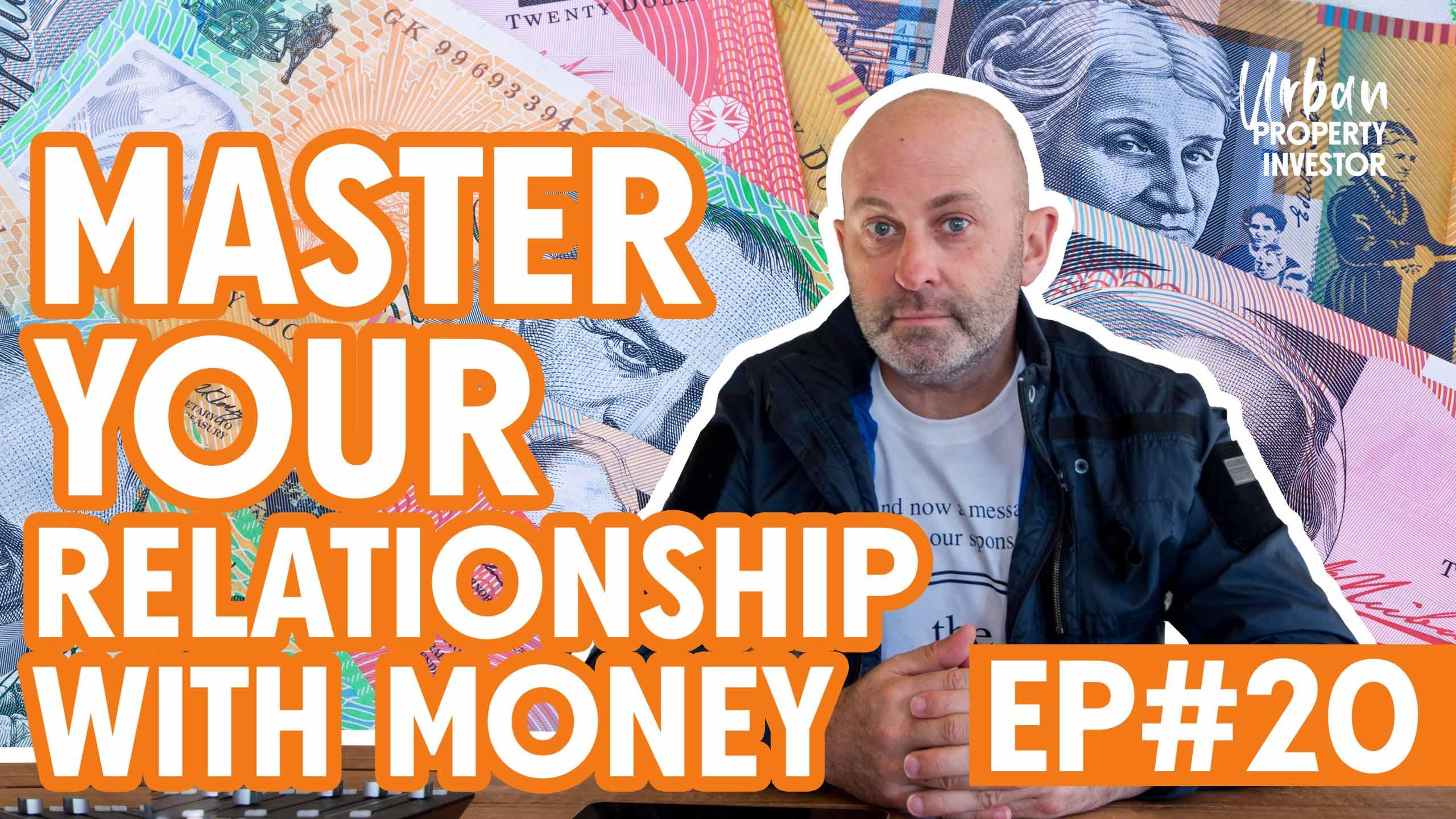 Master Your Relationship With Money