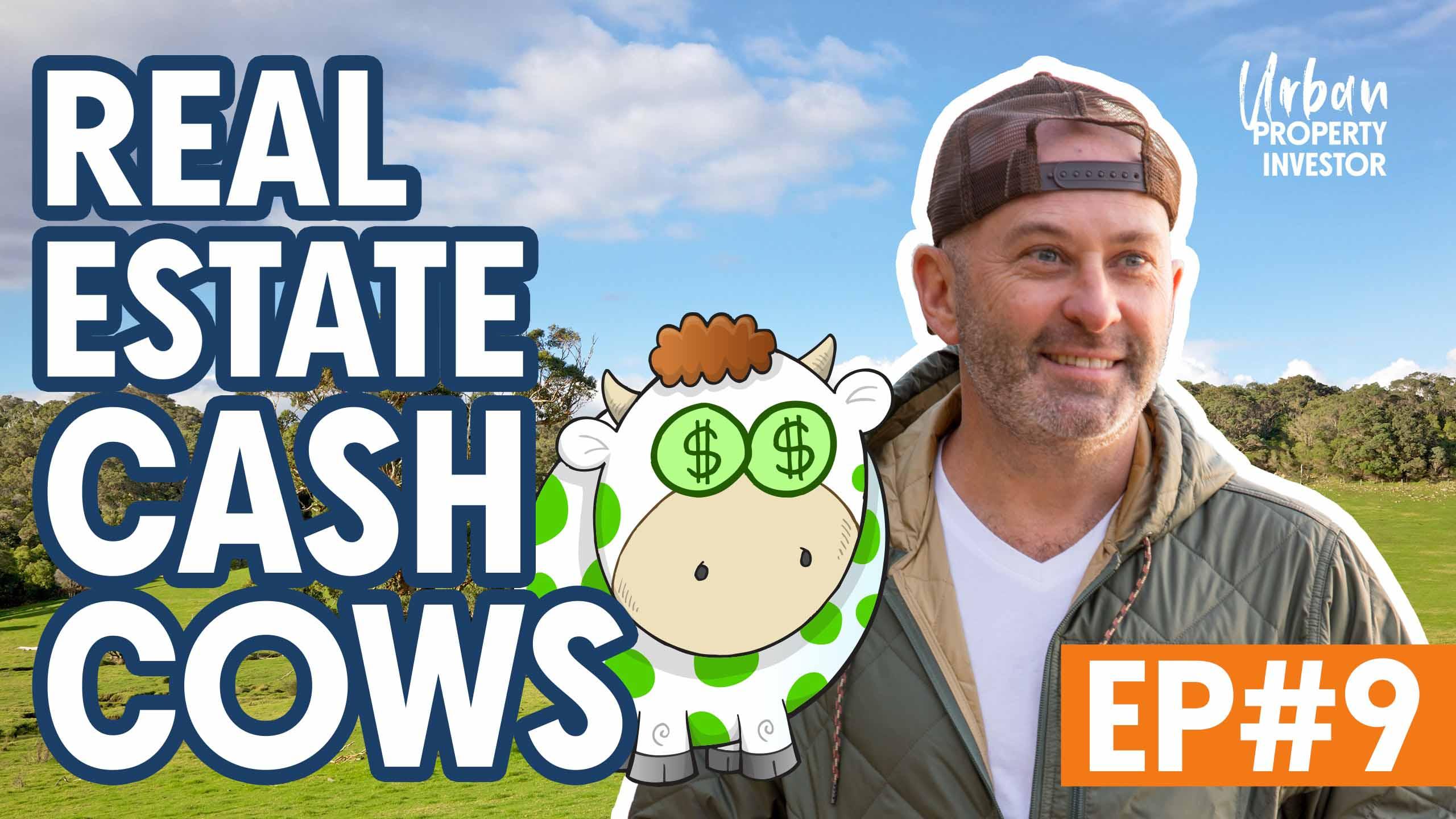 Real Estate Cash Cows