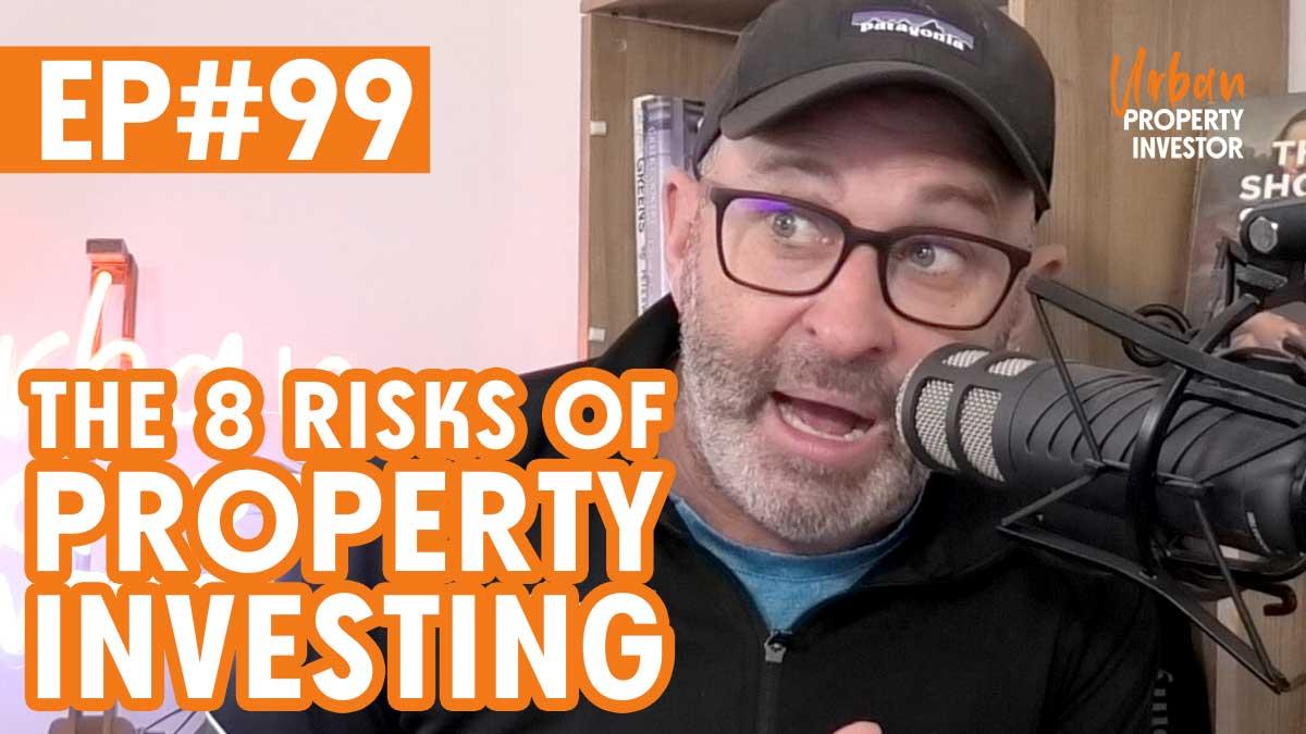 The 8 Risks of Property Investing