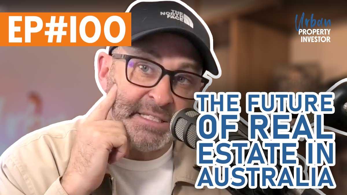 The Future of Real Estate in Australia