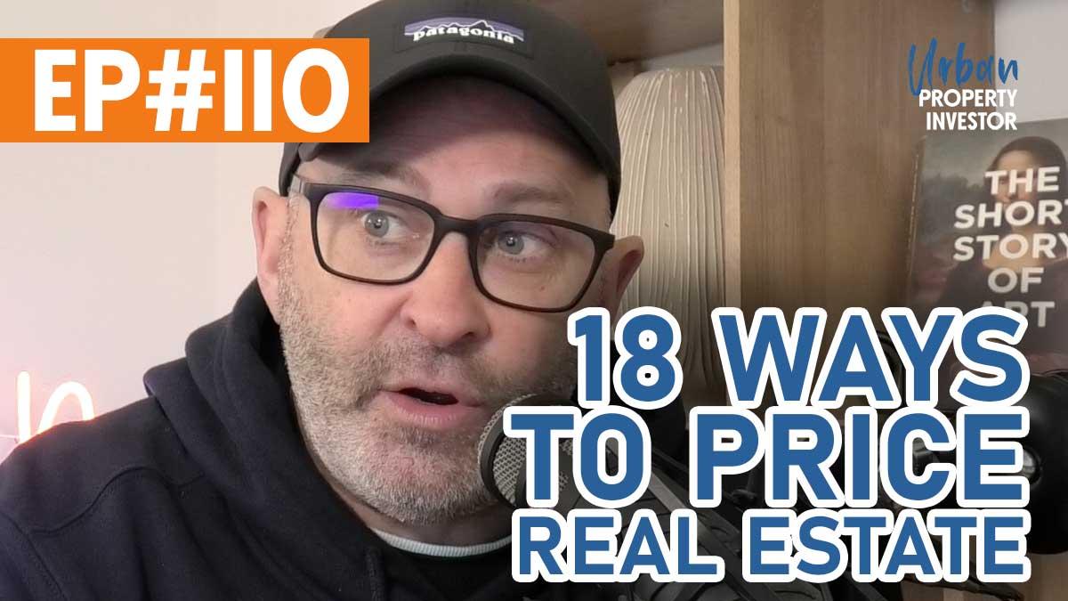 18 Ways To Price Real Estate