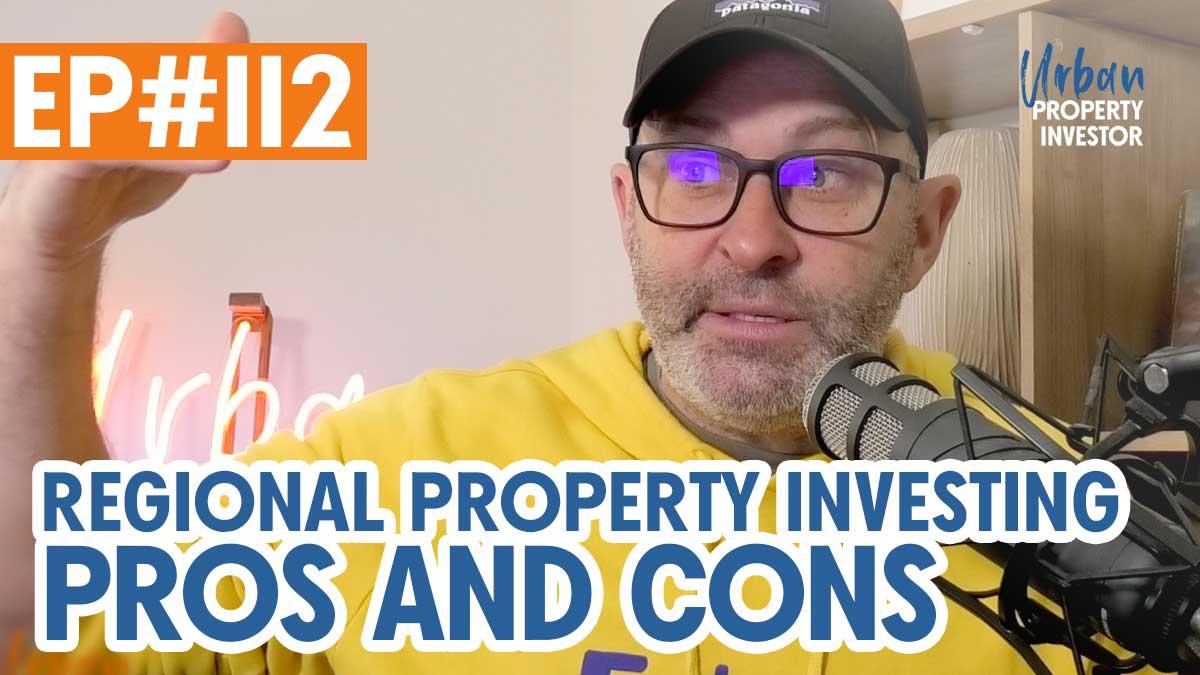 Regional Property Investing Pros and Cons