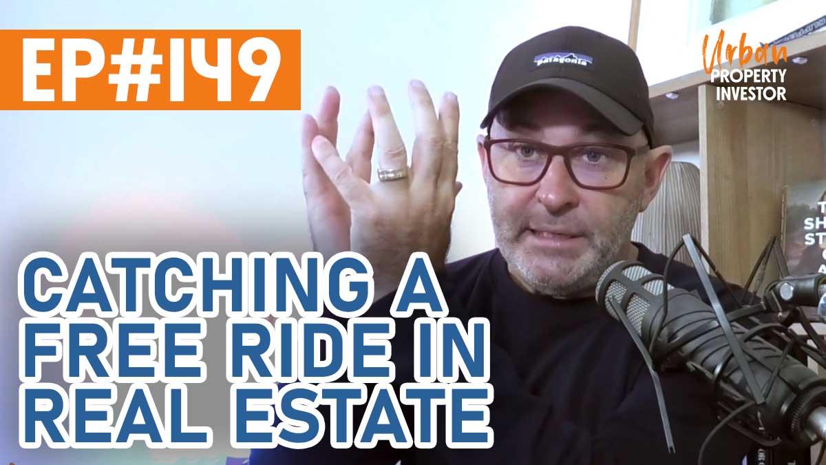 Catching A Free Ride In Real Estate