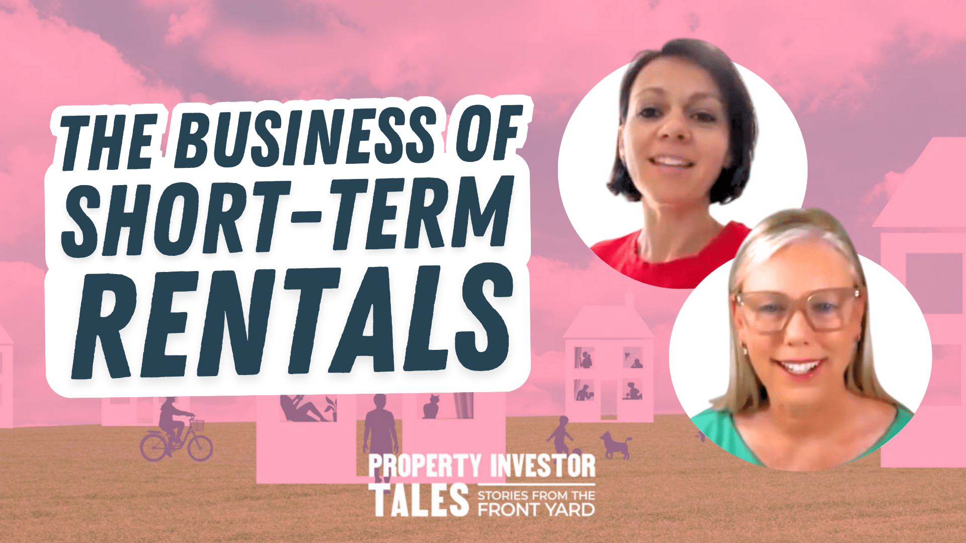 The Business of Short-Term Rentals